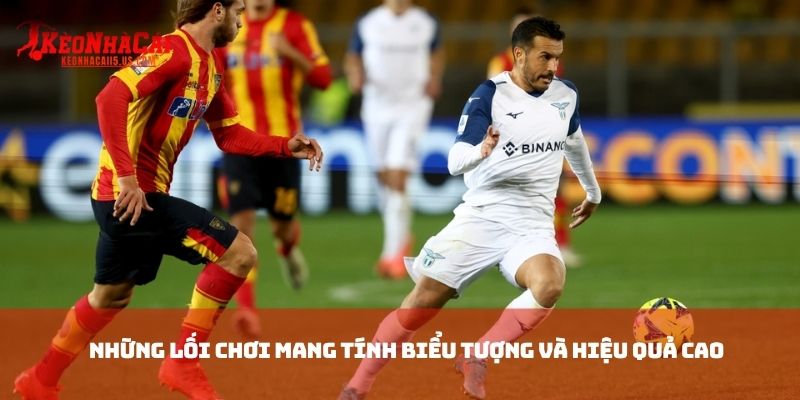 Những lối chơi mang tính biểu tượng và hiệu quả cao